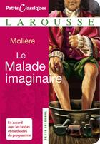 Couverture du livre « Le malade imaginaire » de Moliere aux éditions Larousse