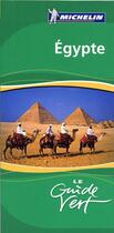 Couverture du livre « Le guide vert : Egypte » de Collectif Michelin aux éditions Michelin