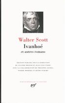 Couverture du livre « Ivanhoé et autres romans » de Walter Scott aux éditions Gallimard