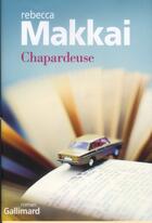 Couverture du livre « Chapardeuse » de Rebecca Makkai aux éditions Gallimard