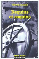 Couverture du livre « Requins et coquins » de Claude Herve aux éditions Gallimard