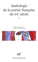 Couverture du livre « Anthologie de la poésie française du XXe siècle t.1 » de  aux éditions Gallimard