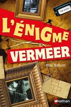 Couverture du livre « L'énigme Vermeer » de Blue Balliett aux éditions Nathan