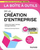Couverture du livre « La boîte à outils : de la création d'entreprise (édition 2023) » de Catherine Leger-Jarniou et Georges Kalousis aux éditions Dunod