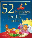 Couverture du livre « 52 histoires pour tous les jeudis soirs » de  aux éditions Fleurus
