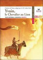 Couverture du livre « Yvain, le chevalier au lion » de Chretien De Troyes aux éditions Hatier