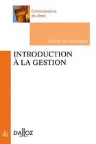 Couverture du livre « Introduction à la gestion » de Muriel De Fabregues aux éditions Dalloz