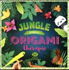 Couverture du livre « Origamitherapie jungle » de  aux éditions Solar