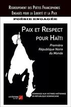 Couverture du livre « Paix et respect pour Haïti ; poésie engagée » de  aux éditions Editions Du Net