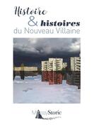 Couverture du livre « Histoire & histoires du nouveau Villaine » de  aux éditions Books On Demand