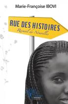 Couverture du livre « Rue des histoires » de Ibovi M-F. aux éditions Edilivre