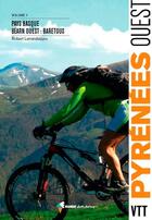 Couverture du livre « VTT Pyrénées ouest t.1; Pays Basque, Béarn ouest : Baretous » de Robert Larrandaburu aux éditions Rando