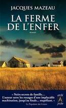 Couverture du livre « La ferme de l'enfer » de Jacques Mazeau aux éditions Archipel