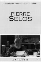 Couverture du livre « Pierre Selos » de Pierre Selos aux éditions Nouvel Athanor