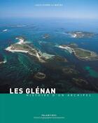 Couverture du livre « Les Glénan » de Le Maitre/Louis-Pier aux éditions Palantines