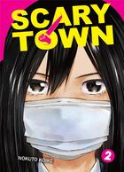 Couverture du livre « Scary town Tome 2 » de Nokuto Koike aux éditions Komikku