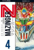 Couverture du livre « Mazinger Z Tome 4 » de Go Nagai aux éditions Black Box