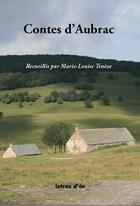 Couverture du livre « Contes d'aubrac » de Marie-Louise Teneze aux éditions Letras D'oc