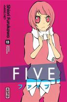 Couverture du livre « Five - tome 13 » de Shiori Furukawa aux éditions Kana