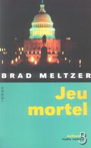 Couverture du livre « Jeu Mortel » de Brad Meltzer aux éditions Belfond