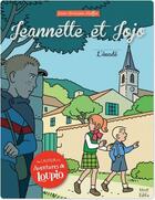 Couverture du livre « Jeannette et Jojo Tome 2 : l'évadé » de Jean-Francois Kieffer aux éditions Fleurus Bd