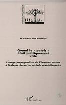 Couverture du livre « Quand le patois était politiquement utile » de Garmen-Alen Garabato aux éditions L'harmattan
