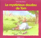 Couverture du livre « Le mystérieux doudou de Tom » de Marie-Aline Bawin aux éditions Mango