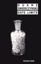 Couverture du livre « Date limite » de Duane Swierczynski aux éditions Éditions Rivages