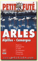 Couverture du livre « Arles 2003-2004, le petit fute » de Collectif Petit Fute aux éditions Le Petit Fute