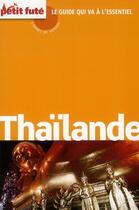 Couverture du livre « Thailande carnet de voyage 2012 petit fute » de Collectif Petit Fute aux éditions Le Petit Fute