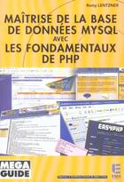 Couverture du livre « Maitrise de la base de donnees mysql ave » de Rémy Lentzner aux éditions Eska