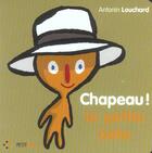 Couverture du livre « Chapeau ! la petite bete » de Antonin Louchard aux éditions Petit Pol