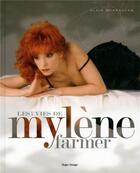 Couverture du livre « Les 7 vies de Mylène Farmer » de Alain Wodrascka aux éditions Hugo Image