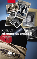 Couverture du livre « Mémoire de Chine » de Xinran aux éditions Editions Philippe Picquier