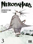 Couverture du livre « Nekogahara Tome 3 » de Hiroyuki Takei aux éditions Pika