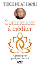 Couverture du livre « Commencer à méditer » de Nhat Hanh aux éditions 12-21