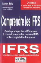 Couverture du livre « Comprendre les ifrs - 2e ed. (2e édition) » de Laurent Bailly aux éditions Maxima