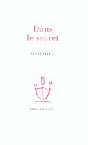 Couverture du livre « Dans Le Secret » de Henri Raynal aux éditions Fata Morgana