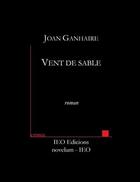 Couverture du livre « Vent de sable » de Joan Ganhaire aux éditions Institut D'etudes Occitanes