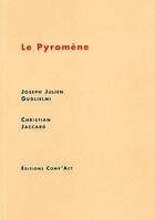 Couverture du livre « Le pyromène » de Christian Jaccard et Joseph Julien Guglielmi aux éditions Act Mem