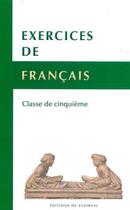 Couverture du livre « Exercices De Francais - Classe De Cinquieme » de  aux éditions Traditions Monastiques