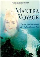 Couverture du livre « Mantra voyage » de Bernhardt aux éditions Roseau
