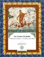 Couverture du livre « Les contes de jataka l enfant de lumbini et le combat contre mara - vol 3 » de  aux éditions Padmakara