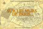 Couverture du livre « Sur les murs de Paris... ; guide des plaques commémoratives » de Dautriat Alain aux éditions L'inventaire