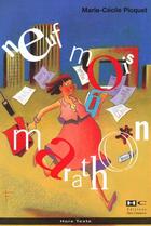 Couverture du livre « Neuf Mois Marathon » de Marie-Cecile Picquet aux éditions Hors Commerce
