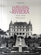 Couverture du livre « Belles demeures en riviera, 1835-1930 » de Didier Gayraud aux éditions Gilletta