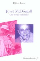 Couverture du livre « Joyce mcdougall - une ecoute lumineuse » de Philippe Porret aux éditions Campagne Premiere