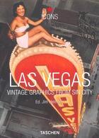 Couverture du livre « Las vegas: vintage graphics from sin city-trilingue » de  aux éditions Taschen