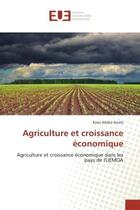 Couverture du livre « Agriculture et croissance economique » de Anata-K aux éditions Editions Universitaires Europeennes