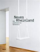 Couverture du livre « Neues Rheinland ; die postironische generation » de Markus Heinzelmann aux éditions Distanz